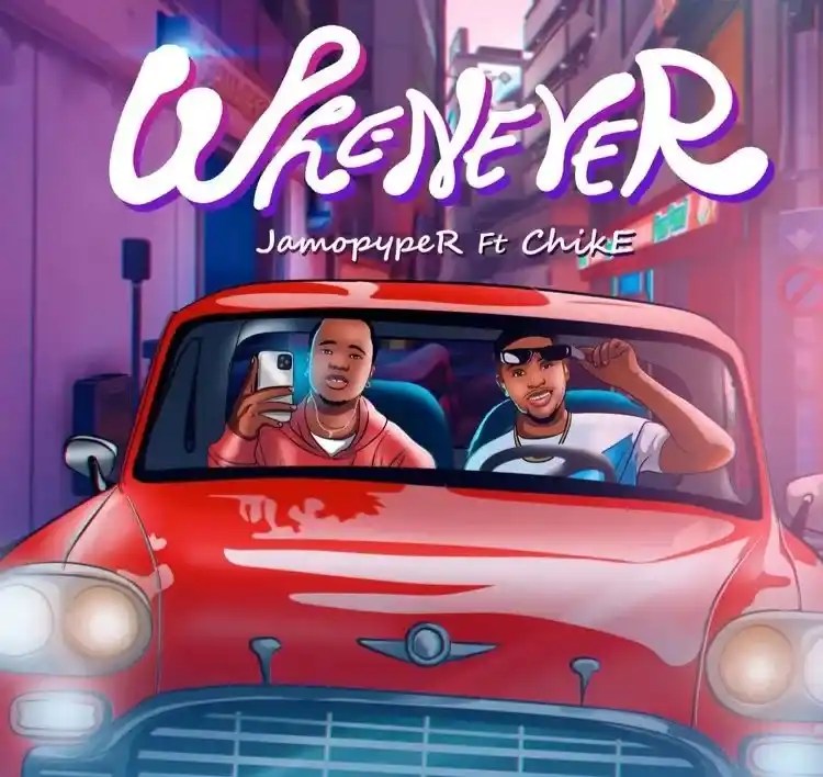 Jamopyper – Whenever ft Chike
