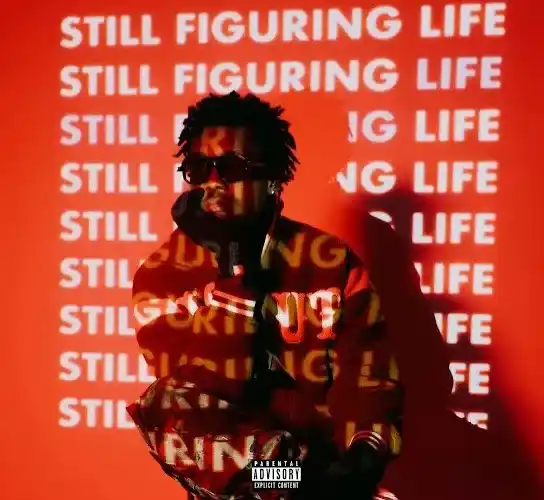 Kayode – Still Figuring Life (EP)