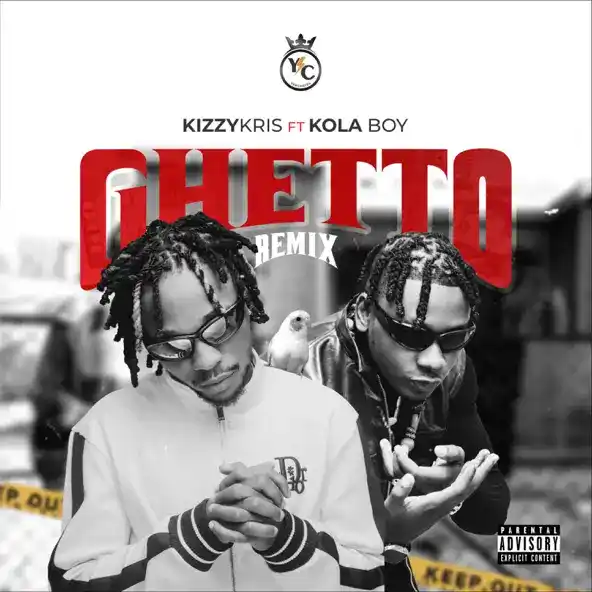 Kizzykris – Ghetto (Remix) ft. Kolaboy