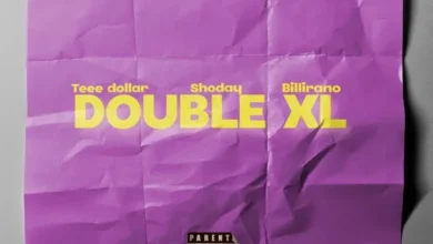 Teee Dollar – Double XL Ft. Shoday & Billirano