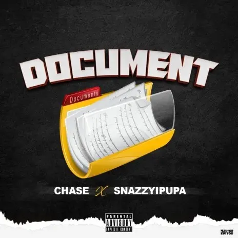 Chase Cartel – Document ft. Snazzyipupa