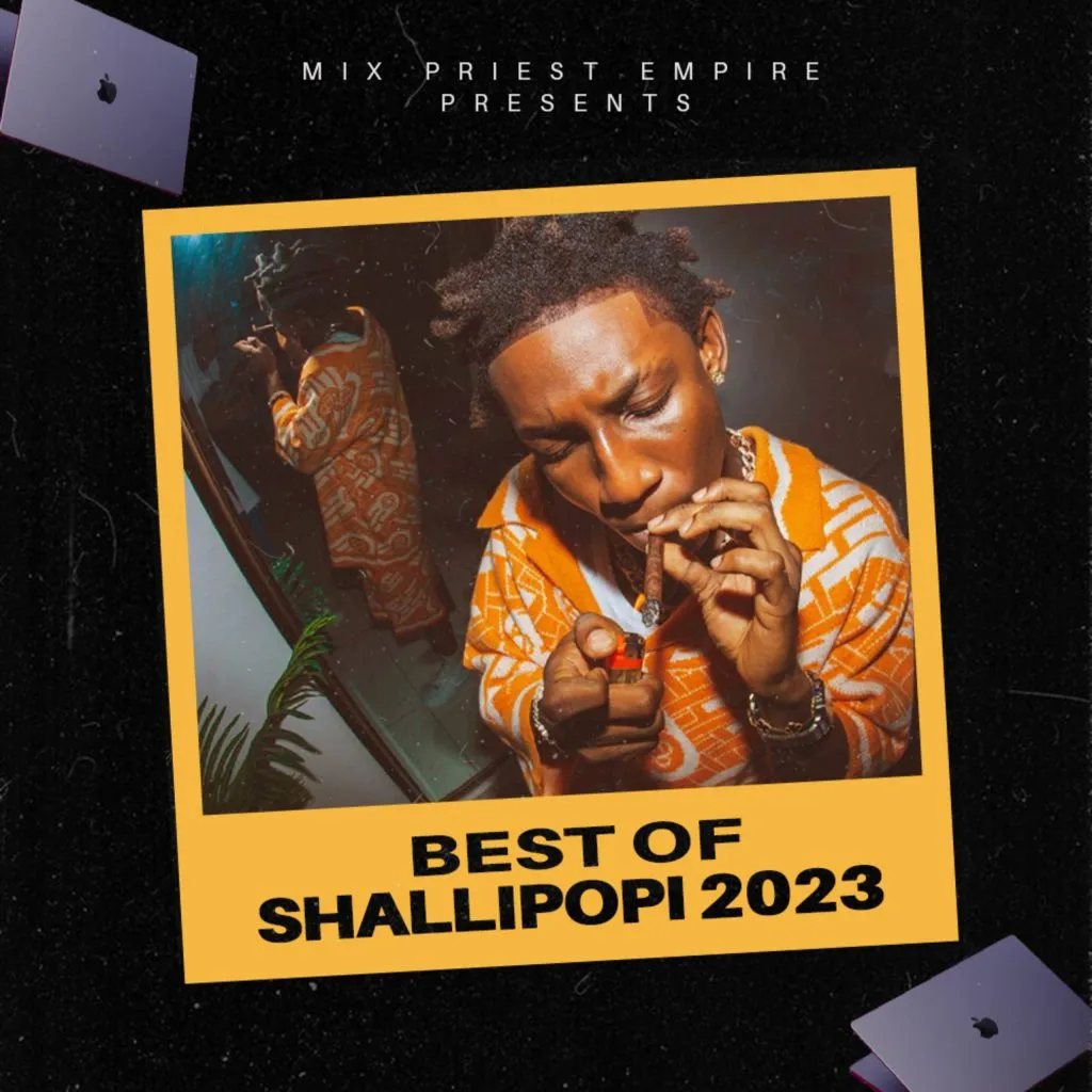DJ Gambit – Best Of Shallipopi 2023 Mix Mp3 DOWNLOAD