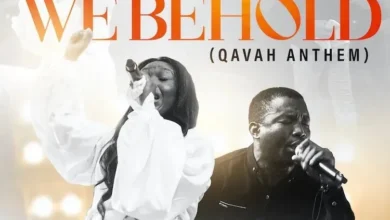 Abbey Ojomu – We Behold (Qavah Anthem)